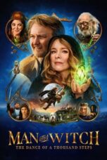 Nonton Film Man and Witch- The Dance of a Thousand Steps (2024) Terbaru