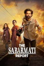 Nonton Film The Sabarmati Report (2024) Terbaru