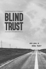 Nonton Film Blind Trust (2021) Terbaru