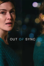 Nonton Film Out of Sync (2021) Terbaru