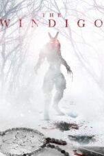 Nonton Film The Windigo (2024) Terbaru