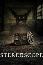 Nonton Film Stereoscope (2024) Terbaru