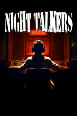 Nonton Film Night Talkers (2024) Terbaru