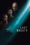 Nonton Film Last Breath (2025) Terbaru